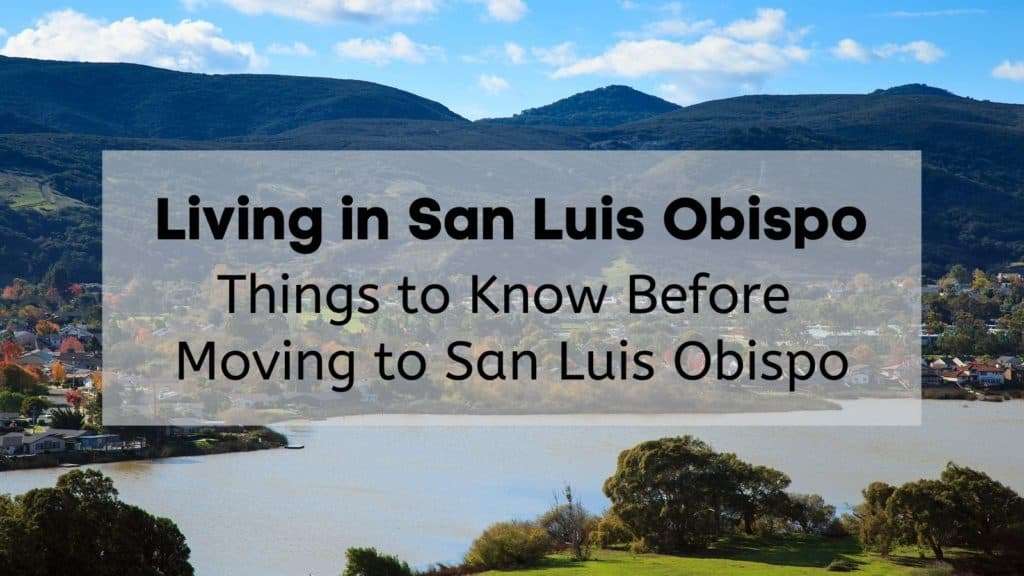Living in San Luis Obispo