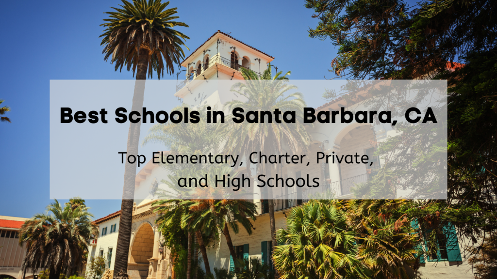Best Schools in Santa Barbara CA